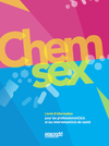 ChemSex : livret d’information pour les professionnels et les intervenants de santé