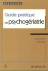 Guide pratique de psychogériatrie