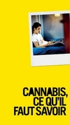 Cannabis, ce qu'il faut savoir